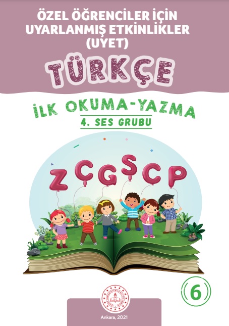 Türkçe Dersi Uyarlanmış Etkinler Seti (İlk Okuma Yazma 4. Ses Grubu ZÇGŞCP) Kitaplar