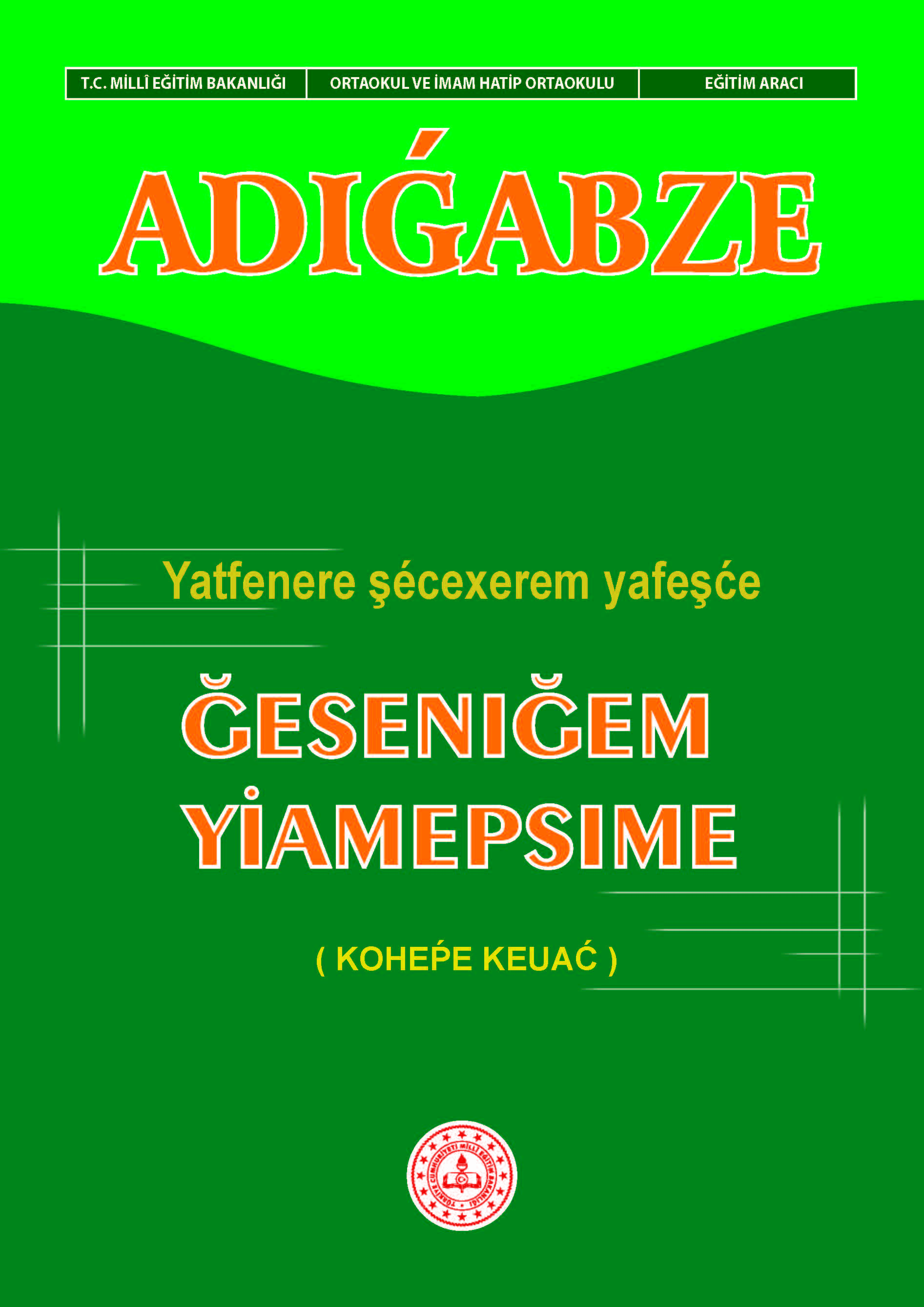 Yaşayan Diller ve Lehçeler-Adığece (Latin Alfabesi-Batı Diyalekti) 5 Kitaplar