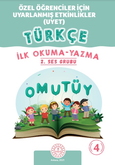 Türkçe Dersi Uyarlanmış Etkinler Seti (İlk Okuma Yazma 2. Ses Grubu OMUTÜY) Kitap