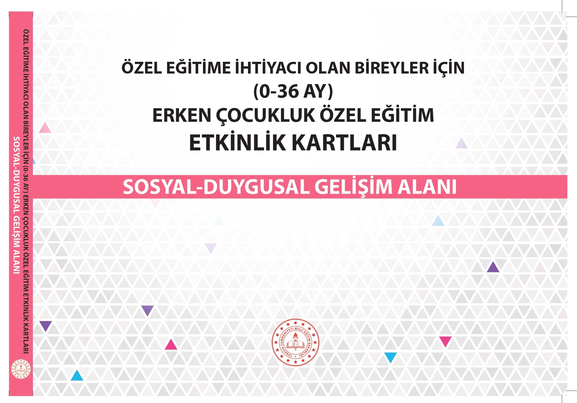 Erken Çocukluk Özel Eğitim (0-36 Ay) Sosyal Duygusal Gelişim Alanı Kitap