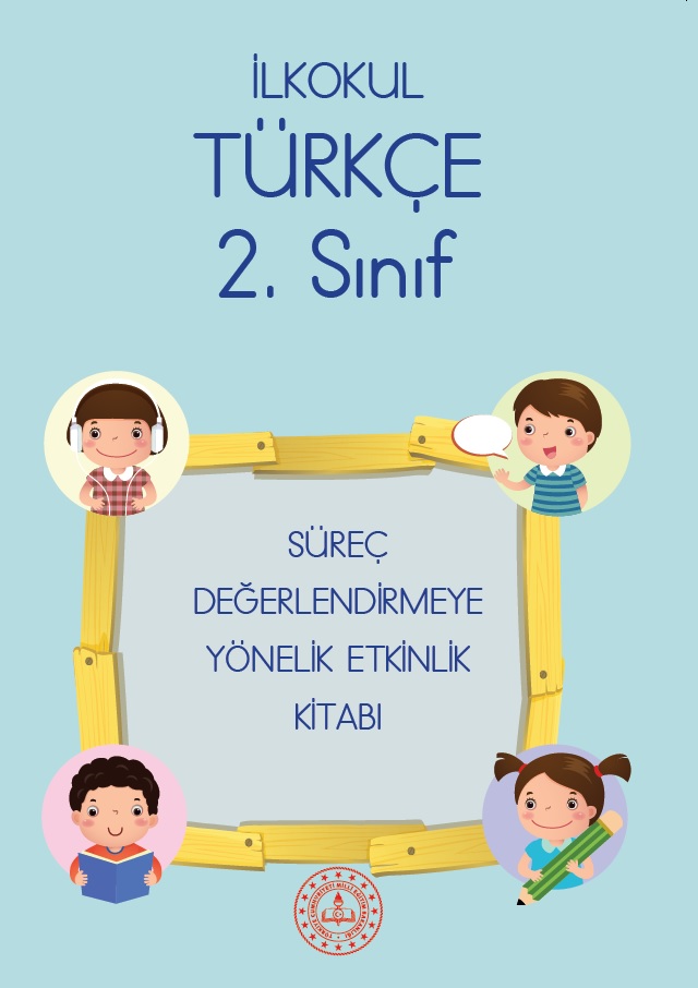 2. Sınıf Türkçe Süreç Değerlendirmeye Yönelik Etkinlik Kitabı Kitap