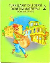 Türk İşaret Dili Öğretim Materyali 2 Kitap