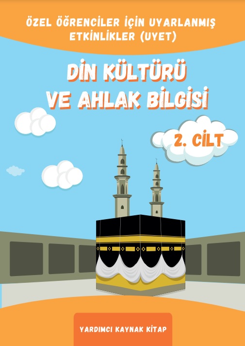 Din Kültürü ve Ahlak Bilgisi Dersi Uyarlanmış Etkinler Seti (Din Kültürü ve Ahlak Bilgisi 2. Cilt) Kitap