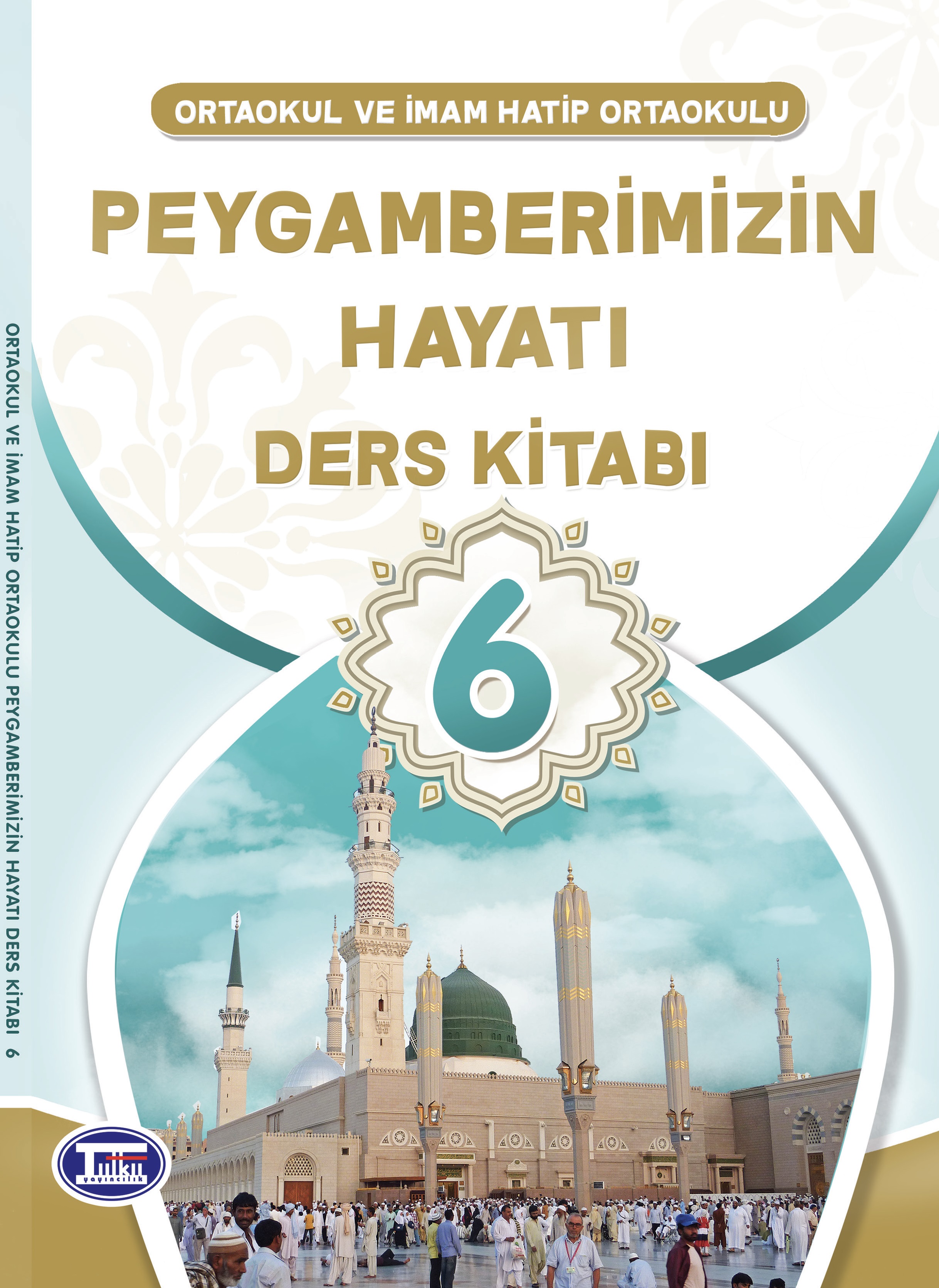 Peygamberimizin Hayatı - 6 Ders Kitabı Kitaplar