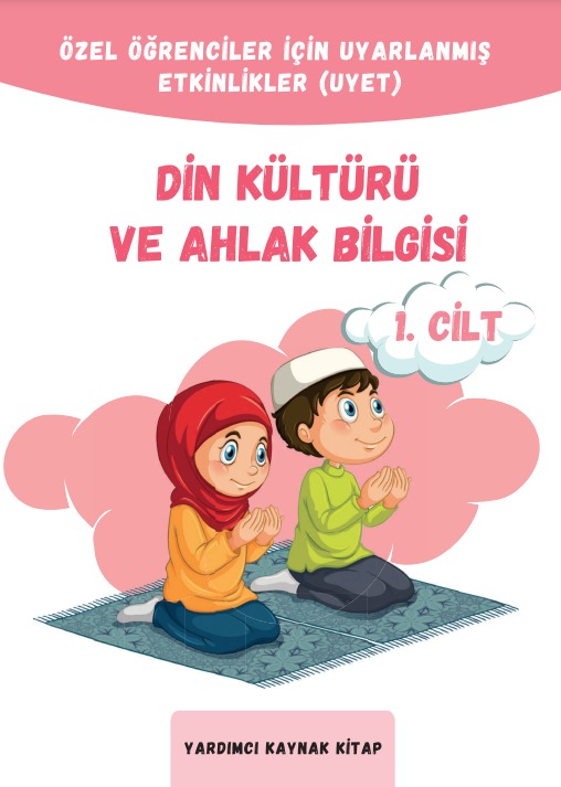 Din Kültürü ve Ahlak Bilgisi Dersi Uyarlanmış Etkinler Seti (Din Kültürü ve Ahlak Bilgisi 1. Cilt) Kitaplar